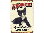Metallskilt Beware Spoiled Cat 21x14,8cm