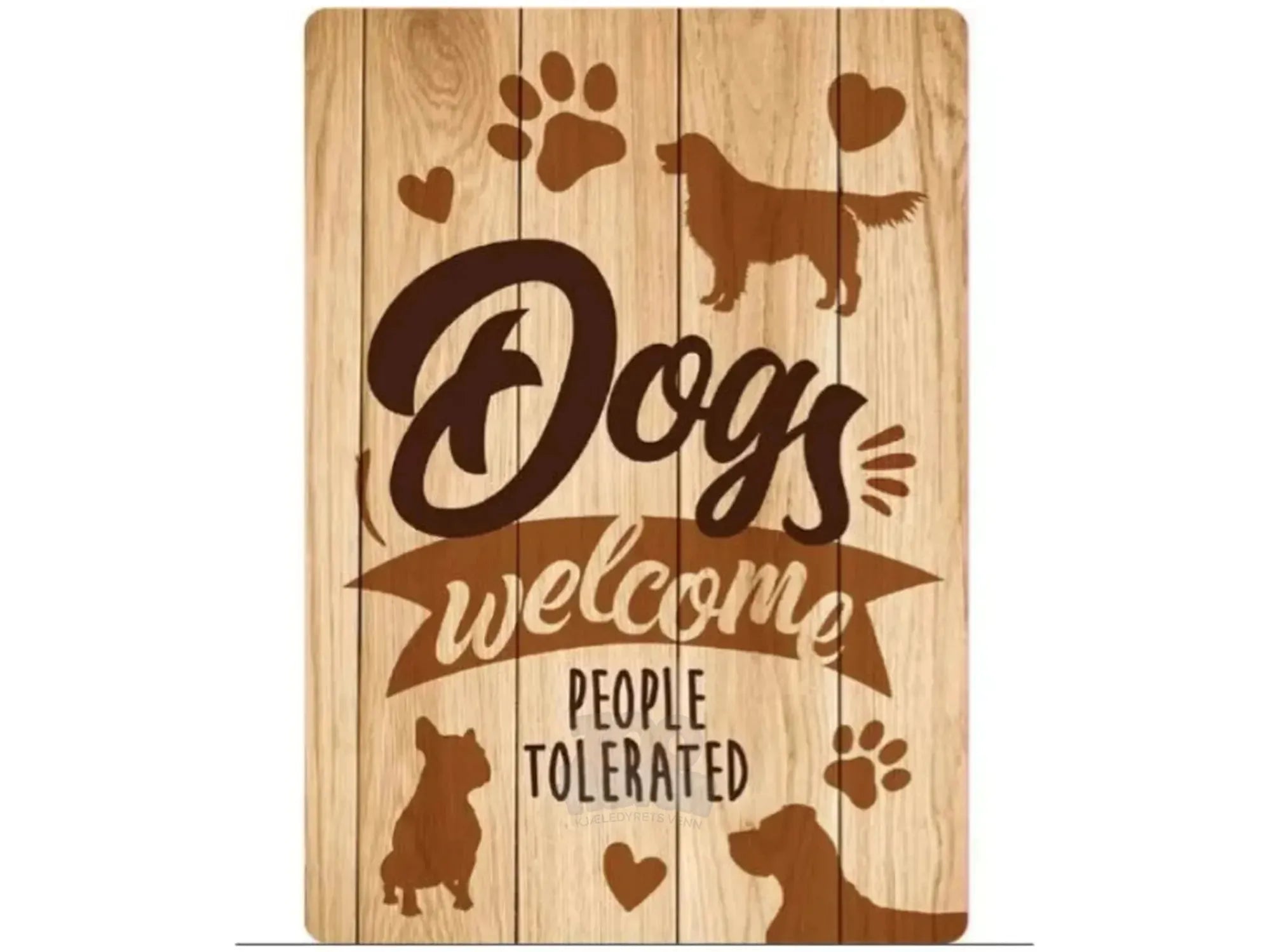 Metallskilt Dogs Welcome People Tolerated 21×14,8cm