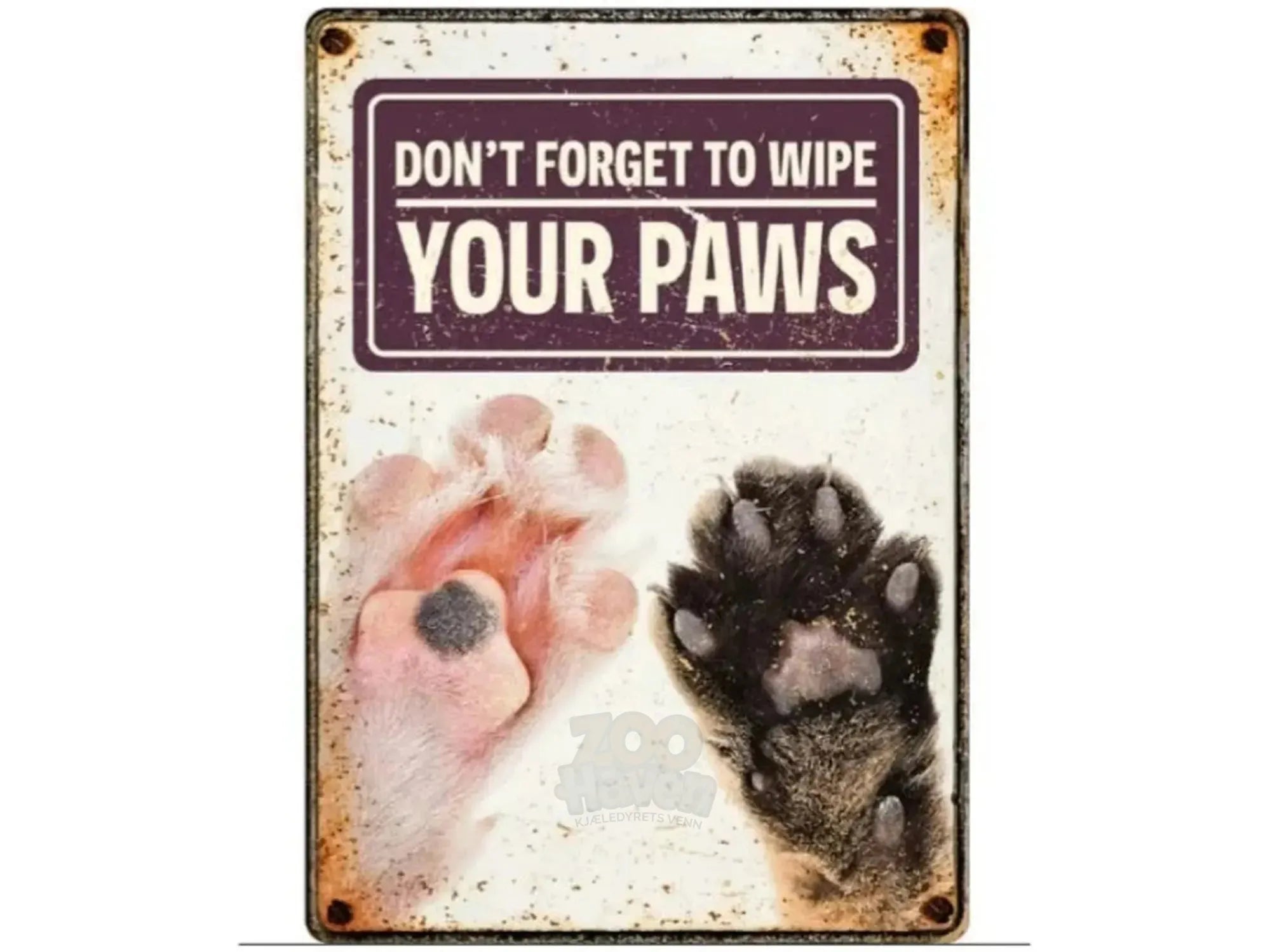 Metallskilt Don't Forget to Wipe Your Paws 21×14,8cm