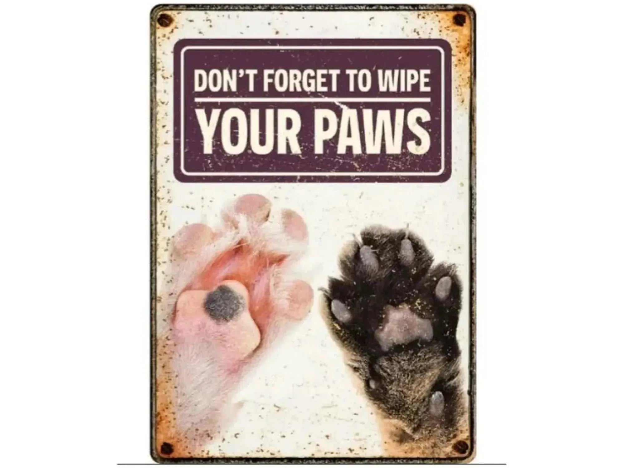 Metallskilt 21x14,8cm med "Don't Forget to Wipe Your Paws" tekst og bilde av to kattepoter.